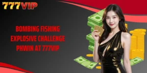 Bombing Fishing Explosive Challenge Phwin At 777VIP